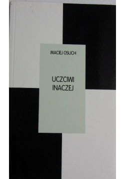 Uczciwi inaczej