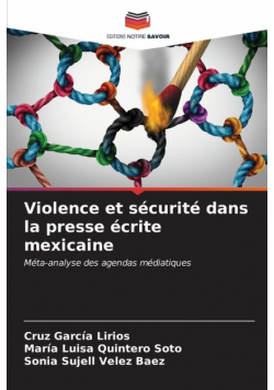 Violence et sécurité dans la presse écrite mexicaine