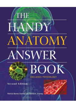 Handy Anatomy Answer Book