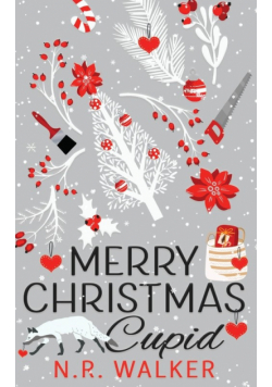 Merry Christmas Cupid - Illustrated edition