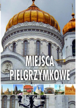 Miejsca pielgrzymkowe. Bellona