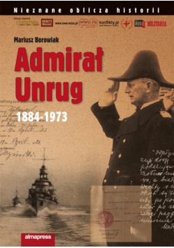Mariusz Borowiak - Admirał Unrug