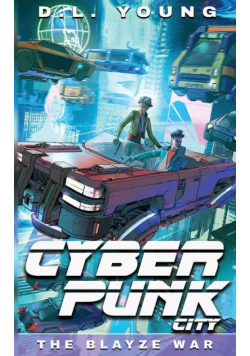 Cyberpunk City Book Three