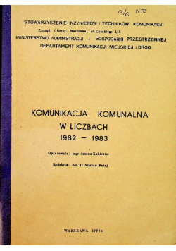 Komunikacja komunalna w liczbach 1982 1983