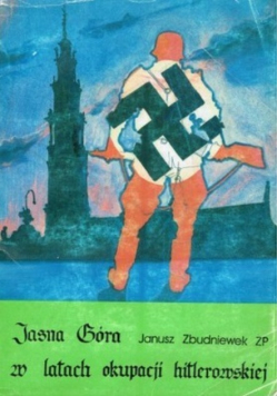 Jasna Góra w latach okupacji hitlerowskiej