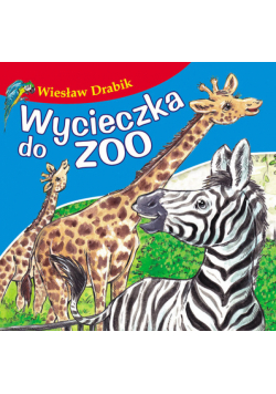 Wycieczka do ZOO
