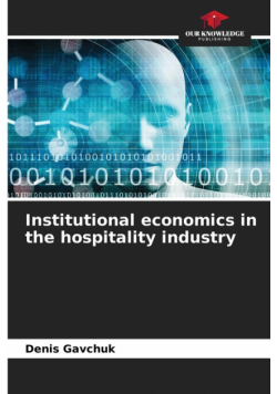 Institutional economics in the hospitality industry