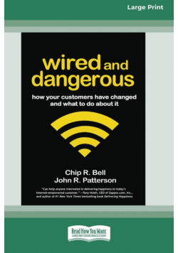 Wired and Dangerous