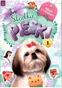 Słodkie pieski Album z naklejkami