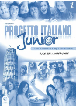 Progetto italiano junior 1. Przewodnik Metodyczny