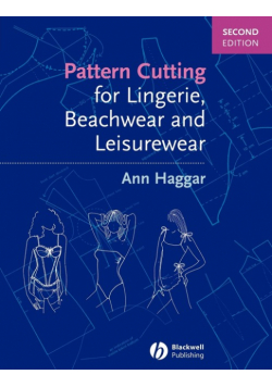 Pattern Cutting for Lingerie, Beachwear and Leisurewear
