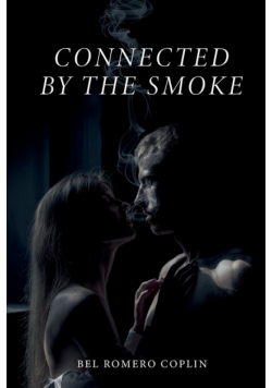 Connected by the Smoke