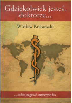 W. - Gdziekolwiek jesteś, doktorze