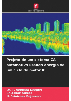 Projeto de um sistema CA automotivo usando energia de um ciclo de motor IC