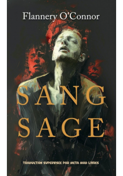 Sang Sage (Wise Blood)