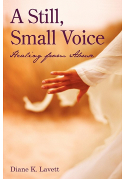 A Still, Small Voice