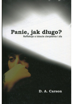 Panie, jak długo?
