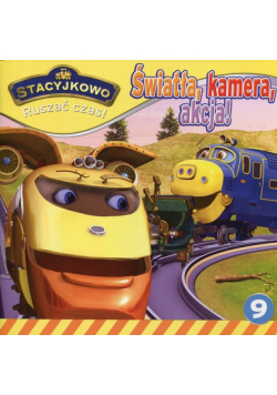 Stacyjkowo Ruszać czas! nr 9 Światła, kamera, akcja!