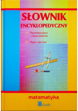 Słownik encyklopedyczny Matematyka