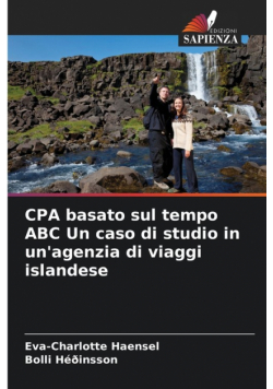 CPA basato sul tempo ABC Un caso di studio in un'agenzia di viaggi islandese