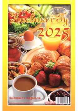 Kalendarz 2025 tygodniowy z magnesem Kuchnia i Ty