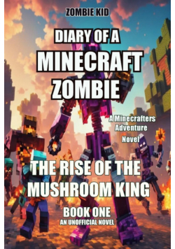 Diary of a Minecraft Zombie