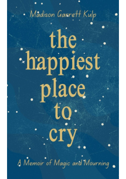 The Happiest Place to Cry