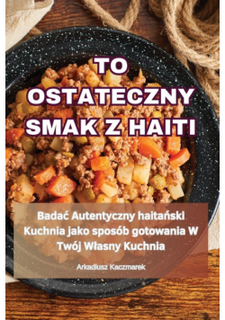 To Ostateczny Smak Z Haiti
