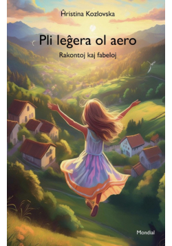 Pli leĝera ol aero (Rakontoj kaj fabeloj en Esperanto)