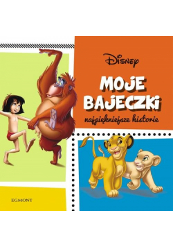 Moje bajeczki Najpiękniejsze historie