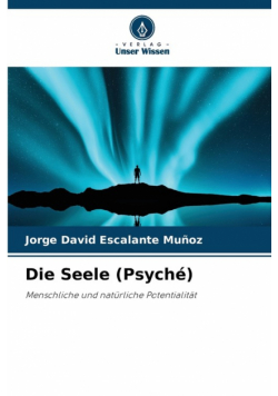 Die Seele (Psyché)