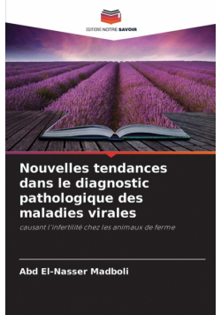 Nouvelles tendances dans le diagnostic pathologique des maladies virales