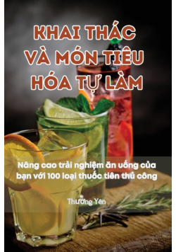 Khai Thác Và Món Tiêu Hóa Tự Làm