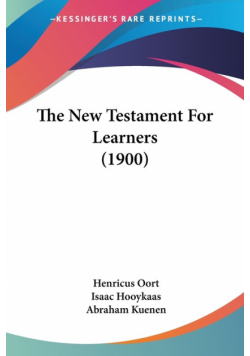 The New Testament For Learners (1900)