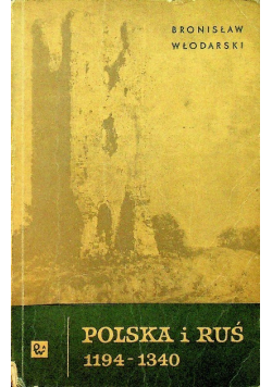 Polska i Ruś 1194 - 1340