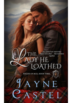 The Lady He Loathed