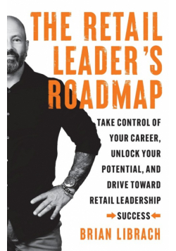 The Retail Leader's Roadmap