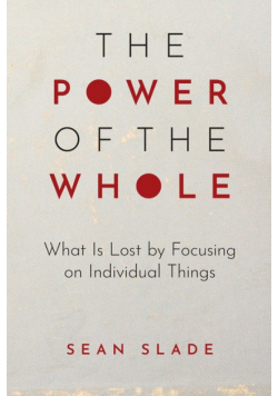 The Power of the Whole