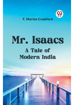 Mr. Isaacs A Tale Of Modern India
