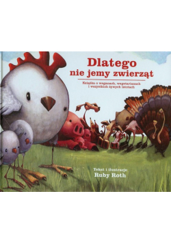 Dlatego nie jemy zwierząt ?