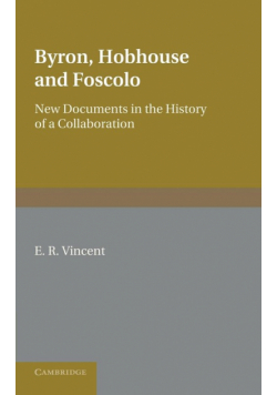 Byron, Hobhouse and Foscolo