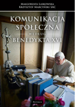 Komunikacja społeczna według Benedykta XVI