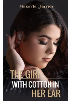 The Girl with Cotton in her Ear