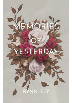 Memories of Yesterday