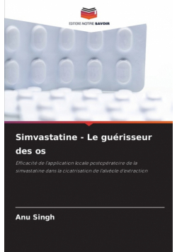 Simvastatine - Le guérisseur des os