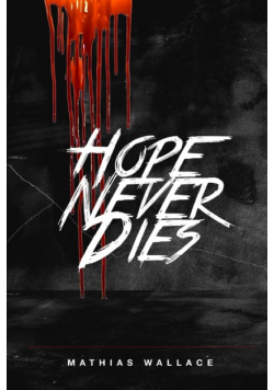 Hope Never Dies