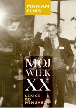 Mój wiek XX