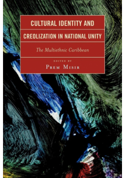 Cultural Identity and Creolization in National Unity