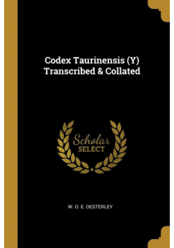 Codex Taurinensis (Y) Transcribed & Collated