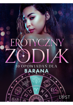 Erotyczny zodiak: 10 opowiadań dla Barana (#6)